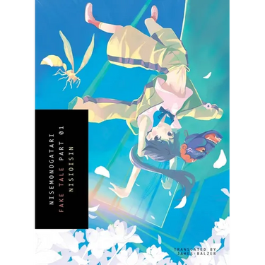 Nisemonogatari, Part 1: Fake Tale