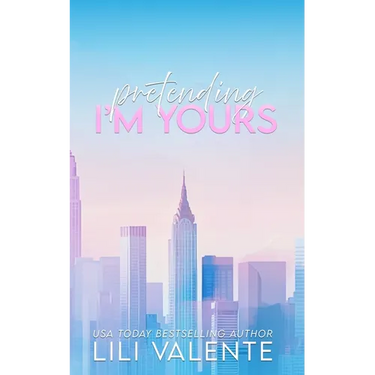 Pretending I'm Yours: An Age Gap Romance