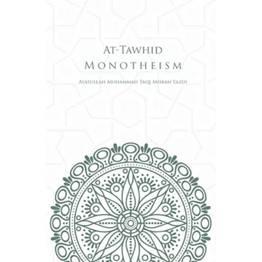 At-Tawhid or Monotheism