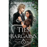 Ties of Bargains