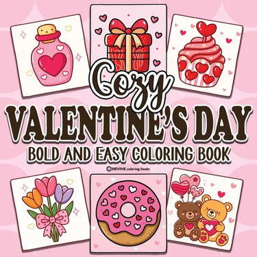 Bold & Easy Cozy Valentine's Day Coloring Book: Relaxing & Comfy Large Print Stress Relief Coloring-Perfect Gift for Valentine's Day!