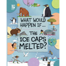 The Ice Caps Melted?
