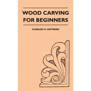 Wood Carving for Beginners