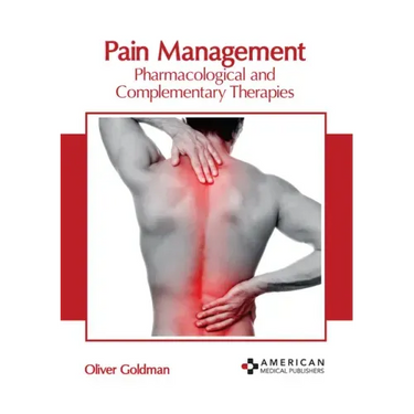 Pain Management: Pharmacological and Complementary Therapies