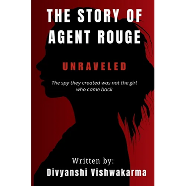 Unraveled: The spy they created is not the girl who came back.