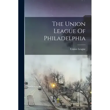 The Union League Of Philadelphia