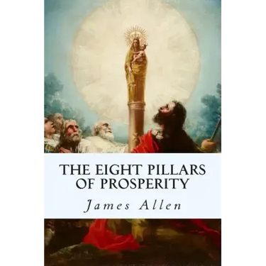 The Eight Pillars of Prosperity