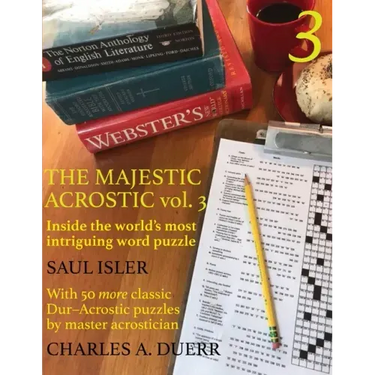 The Majestic Acrostic Volume 3: Inside the World's Most Intriguing Word Puzzle