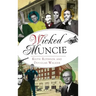 Wicked Muncie