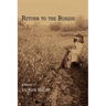 Return to the Bosque
