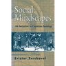 Social Mindscapes: An Invitation to Cognitive Sociology
