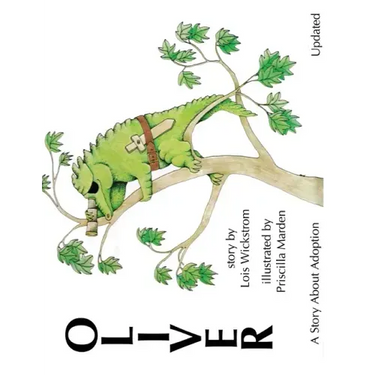 Oliver, A Story About Adoption - Updated (paperback)