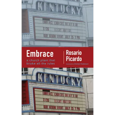 Embrace: A Church Plant That Broke All the Rules