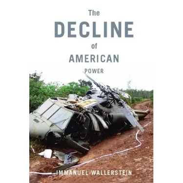 The Decline of American Power: The U.S. in a Chaotic World