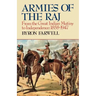 Armies of the Raj: From the Great Indian Mutiny to Independence, 1858-1947 from the Great Indian Mutiny to Independence, 1858-1947