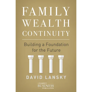 Family Wealth Continuity: Building a Foundation for the Future