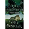 The Burden of a Scottish Chieftain