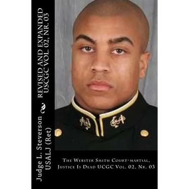 The Webster Smith Court-martial, Justice Is Dead: UCGC Vol. 02, Nr. 03