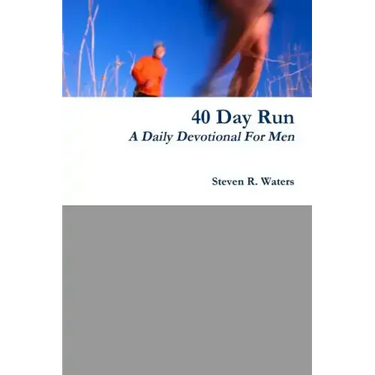40 Day Run Daily Devotional For Men