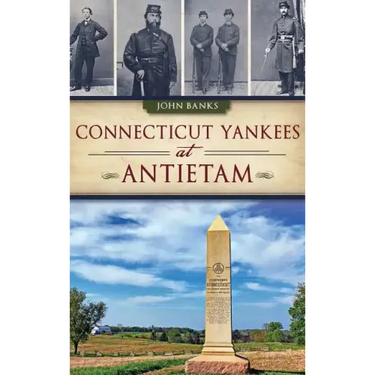Connecticut Yankees at Antietam