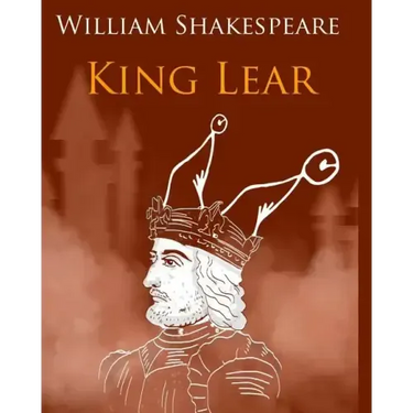 King Lear In Plain and Simple English: A Modern Translation and the Original Version