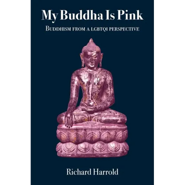 My Buddha Is Pink: Buddhism from a LGBTQI perspective