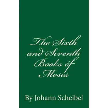 The Sixth and Seventh Books of Moses