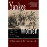 Yankee Women: Gender Battles in the Civil War