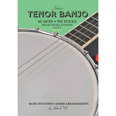 Johan's TENOR BANJO Sets & Tunes: Music Notation & Chord Arrangements
