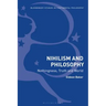 Nihilism and Philosophy Nothingness, Truth and World