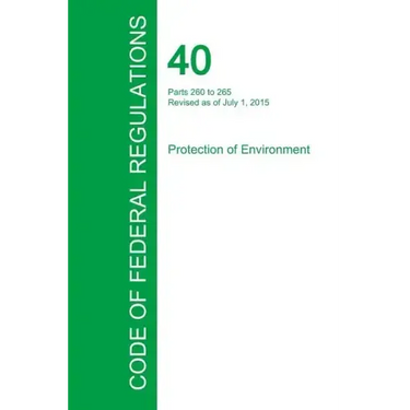 Code of Federal Regulations Title 40, Volume 26, July 1, 2015