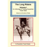 The Long Riders Anthology, Volume 1