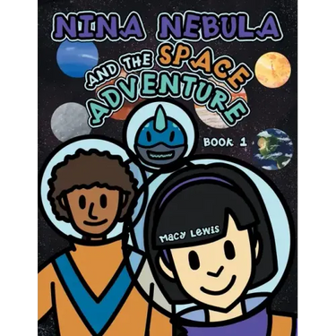 Nina Nebula and the Space Adventure: Book 1
