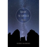 Guide to Greece: Poems