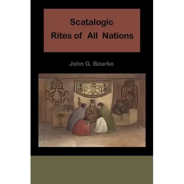 Scatalogic Rites of All Nations