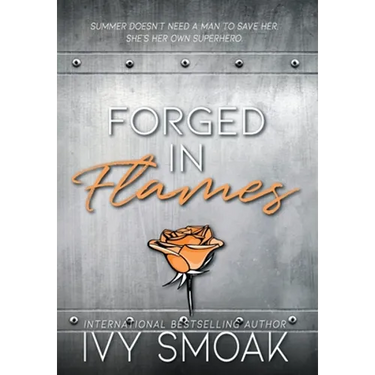 Forged in Flames