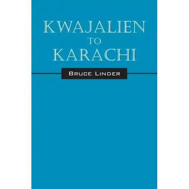 Kwajalien to Karachi