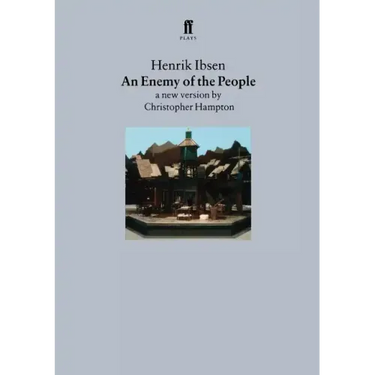 An Enemy of the People: A New Version by Christopher Hampton
