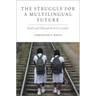 Struggle for a Multilingual Future: Youth and Education in Sri Lanka