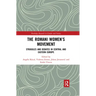The Romani Women's Movement: Struggles and Debates in Central and Eastern Europe