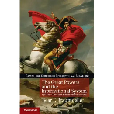 The Great Powers and the International System