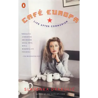 Café Europa: Life After Communism