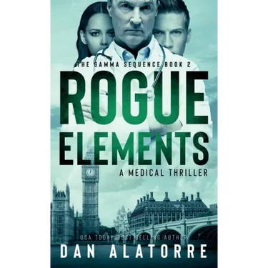 Rogue Elements: The Gamma Sequence Book 2