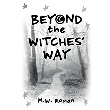 Beyond The Witches' Way