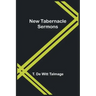 New Tabernacle Sermons
