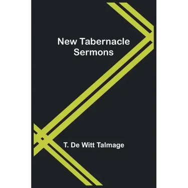 New Tabernacle Sermons