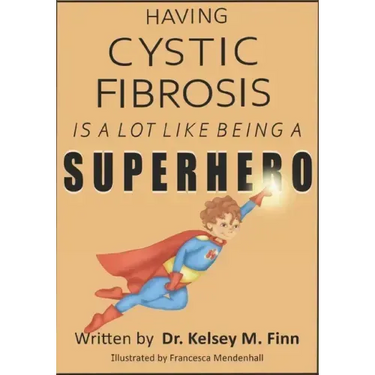 Having Cystic Fibrosis Is A Lot Like Being A Super Hero
