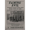 Taming Evil: Chicago Street Cop Killer