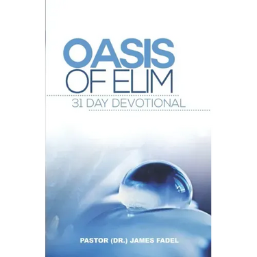 Oasis of Elim: 31 Day Devotional