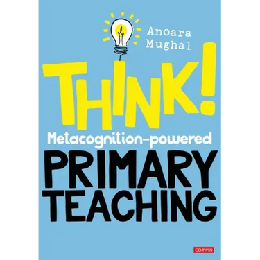 Think!: Metacognition-Powered Primary Teaching